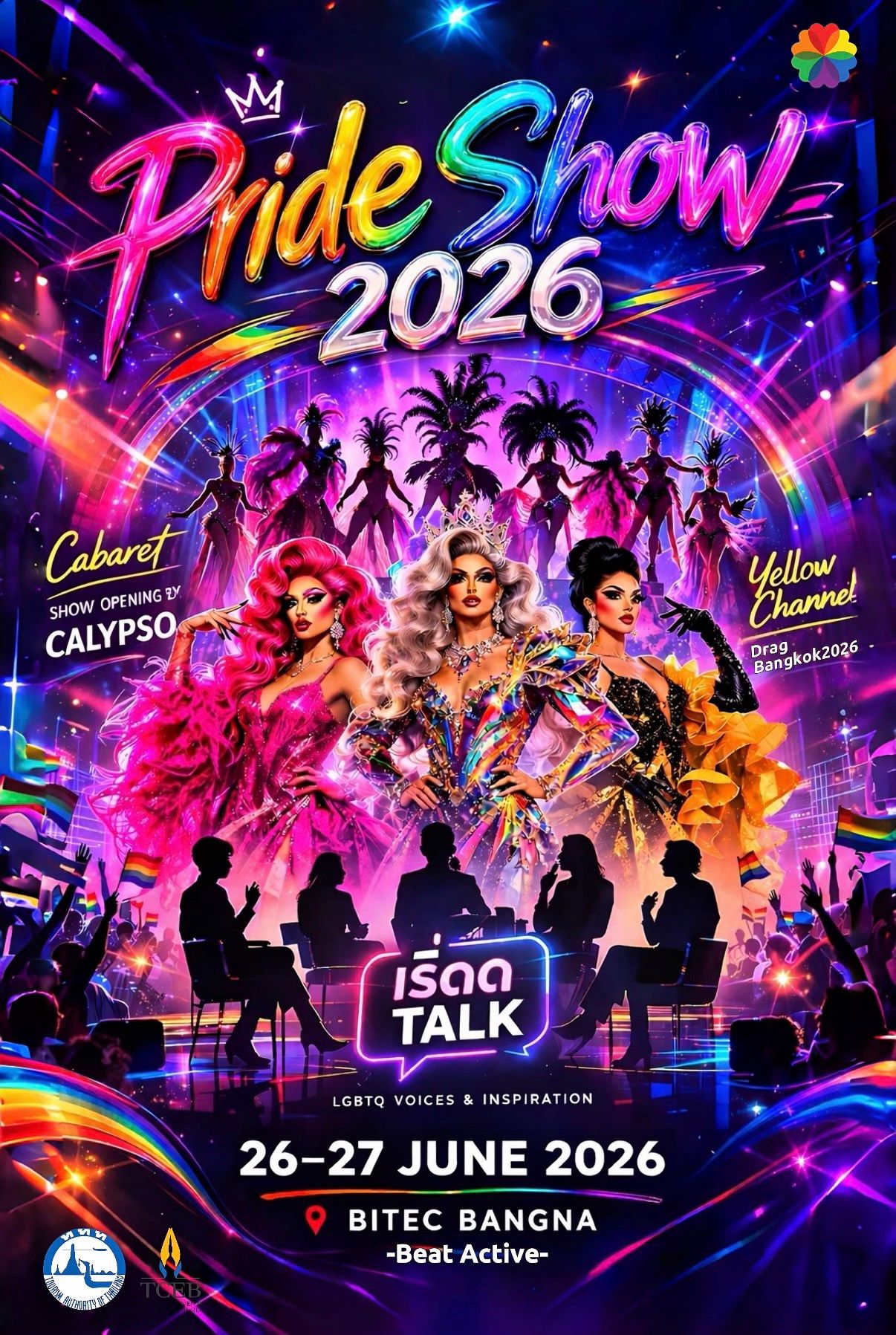 PrideShow 2026 — Cabaret opening by Calypso · Rerd Talk — LGBTQ Voices & Inspiration · Yellow Channel Drag Bangkok 2026 · June 26–27, BITEC Bangna